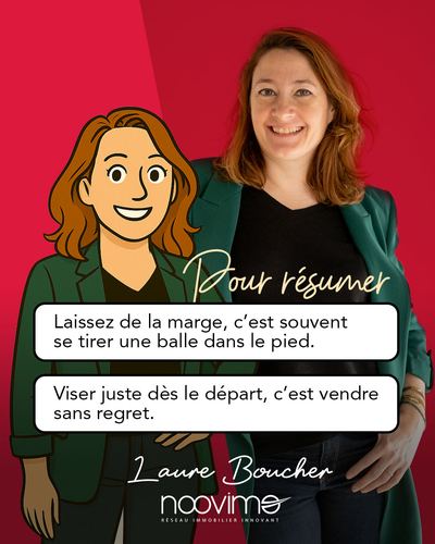 Pour résumer — Laure Boucher et son avatar BD : « Laissez de la marge, c'est souvent se tirer une balle dans le pied. Viser juste dès le départ, c'est vendre sans regret. »